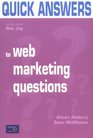 Quick Answers to Web Marketing Questions