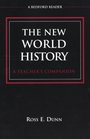 The New World History  A Teacher's Companion