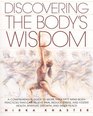 Discovering the Body's Wisdom