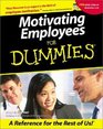 Motivating Employees for Dummies