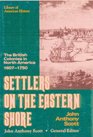 Settlers on the Eastern Shore The British Colonies in North America 16071750