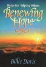 Renewing Hope Helps for Helping Others