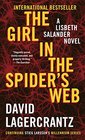 The Girl in the Spider's Web A Lisbeth Salander Novel Continuing Stieg Larsson's Millennium Series