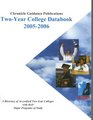 Chronicle TwoYear College Databook 20052006 A Directory of Accredited TwoYear Colleges with Their Major Programs of Study