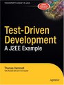 TestDriven Development A J2EE Example