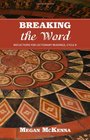 Breaking the Word Reflections for Lectionary Readings Cycle B