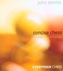 Concise Chess The Compact Guide for Beginners