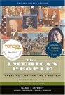 The American People Brief Edition Creating a Nation and Society Volume II  Primary Source Edition