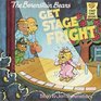 The Berenstain Bears Get Stage Fright (Berenstain Bears)