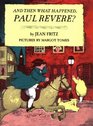 And Then What Happened Paul Revere