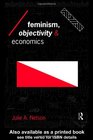 Feminism Objectivity and Economics