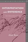 Interpretation and Difference The Strangeness of Care