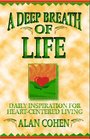 A Deep Breath of Life Daily Inspiration for HeartCentered Living