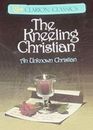 The Kneeling Christian