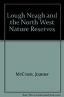 Lough Neagh and the North West Nature Reserves