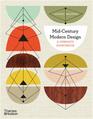 MidCentury Modern Design A Complete Sourcebook