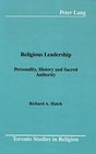 Religious Leadership Personality History and Sacred Authority