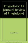 Annual Review of Physiology 1985