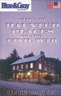 Blue  Gray Magazine's Guide to Haunted Places of the Civil War