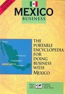 Mexico Business The Portable Encyclopedia for Doing Business With Mexico