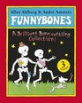 Funnybones A Brilliant BoneRattling Collection Allan Ahlberg  Andr Amstutz