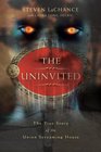 Uninvited: The True Story of the Union Screaming House