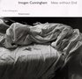 Imogen Cunningham Ideas Without End  A Life and Photographs