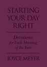 Starting Your Day Right Devotions for Each Morning of the Year