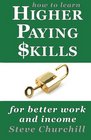 How to Learn Higher Paying Skills
