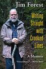 Writing Straight with Crooked Lines A Memoir