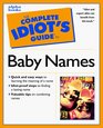 The Complete Idiot's Guide(R) to Baby Names