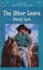 The Other Laura (Harlequin Intrigue, No 367)