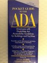 Pocket Guide to the Ada Americans With Disabilities Act Accessibility Guidelines for Buildings and Facilities