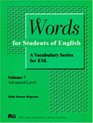 Words for Students of English A Vocabulary Series for Esl  Advanced Level