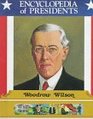 Woodrow Wilson TwentyEighth President of the United States