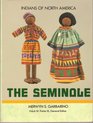 The Seminole (Indians of North America)