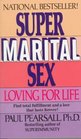 Super Marital Sex Loving for Life
