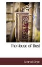 The House of Dust