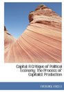 Capital A Critique of Political Economy The Process of Capitalist Production