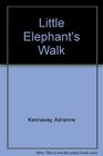 Little Elephant's Walk