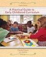 Practical Guide to Early Childhood Curriculum A
