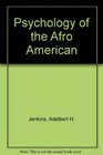 Psychology of the Afro American