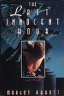 The Last Innocent Hour