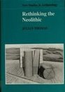 Rethinking the Neolithic
