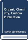 Organic Chemistry Custom Publication