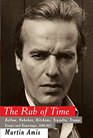 The Rub of Time: Bellow, Nabokov, Hitchens, Travolta, Trump: Essays and Reportage, 1994-2017