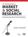 An Introduction to Market  Social Research Planning  Using Research Tools  Techniques