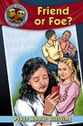 Friend or Foe Plays About Bullying