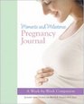 Moments And Milestones Pregnancy Journal A Weekbyweek Companion