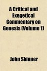 A Critical and Exegetical Commentary on Genesis